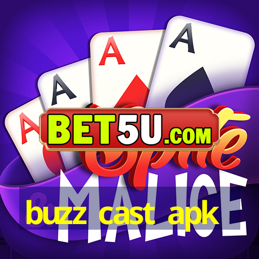 buzz cast apk